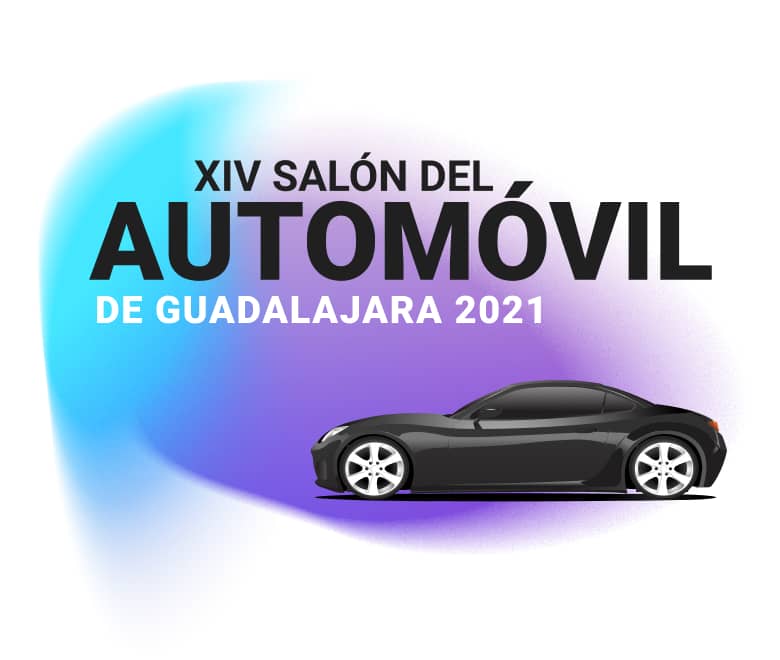 XIV Salon del automovil de guadalajara 2021